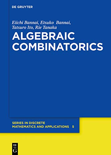 Algebraic Combinatorics      [Print Replica] Kindle Edition