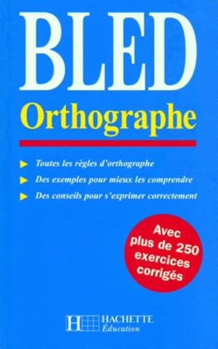 Bled orthographe [French] 2011673968 Book Cover