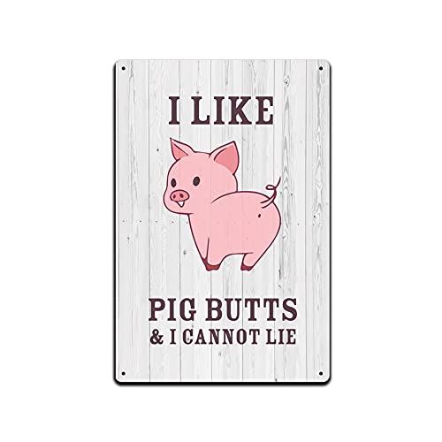 JP's Parcels Tin Sign Farm House Decor-These Fun Signs Have A Retro, Rustic, and Vintage Look 12 x 8 in. I Like Pig Butts and I Cannot Lie