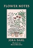 blumen buchstaben kostenlos  Flower Notes: Ein Blumenjournal  Mit den besten Tipps und Tricks für den eigenen Blumengarten von der gefeierten Blumenexpertin und -influencerin Jora Dahl