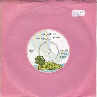 BRYAN FERRY 7"Single -The 'In' Crowd/Chance Meeting