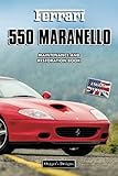  FERRARI 550 MARANELLO: MAINTENANCE AND RESTORATION BOOK (English editions)