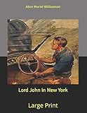  Lord John in New York: Large Print