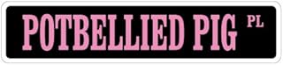 POTBELLIED Pig Street Sign Potbelly Pot Belly Pigs pet | Indoor/Outdoor | 18" Wide