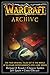 WarCraft Archive (WORLD OF WARCRAFT)