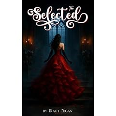 The Selected Audiobook By Tracy Tegan cover art