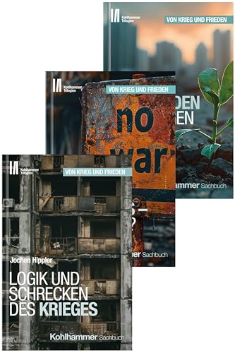 Kohlhammer Trilogien - Paket "Von Krieg und Frieden"
