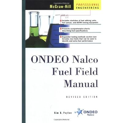Ondeo Nalco Fuel Field Manual: Sources and Solutions to Performance Problems