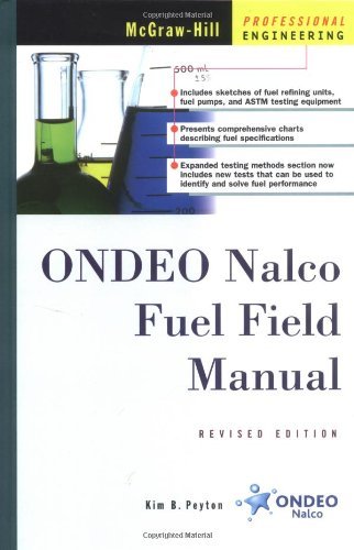 Buy Ondeo Nalco Fuel Field Manual: Sources and Solutions to Performance Problems (McGraw-Hill Professional Engineering) — BookShops.in