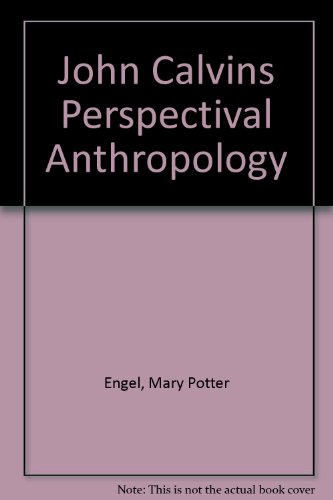 John Calvins Perspectival Anthropology 1555402178 Book Cover