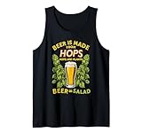 Beer is made using hops are plants, beer is salad