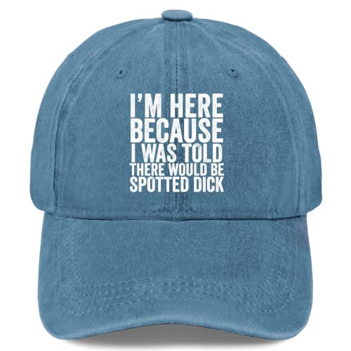 I was Told There Would Be Spotted Dick for Mens Classic Washed Distressed Baseball Caps Cyan Blue