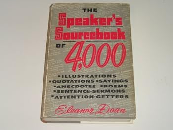 Hardcover Speaker's Sourcebook of 4,000 Illustrations, Saying, Quotations, Anecdotes, Poems Book