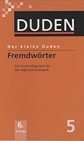 Duden. Der kleine Duden. Fremdwörterbuch 3411046767 Book Cover