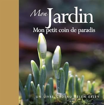 Hardcover Mon jardin, mon petit coin de paradis [French] Book