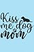 Produktbild Kiss me: mom gifts for mothers day Journal Notebook 6x9 inch,100 Page ,50 Inspirational Quotes ,Gift for everyone you love