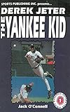  Derek Jeter: The Yankee Kid (English Edition)