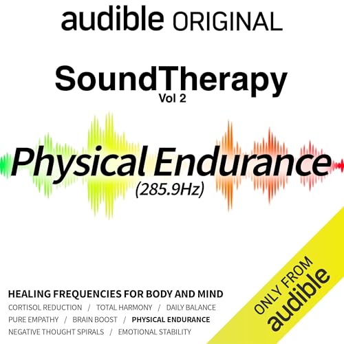 Sound Therapy: Physical Endurance (285.9 Hz) | Audio Up INC., Audible Sleep episode artwork