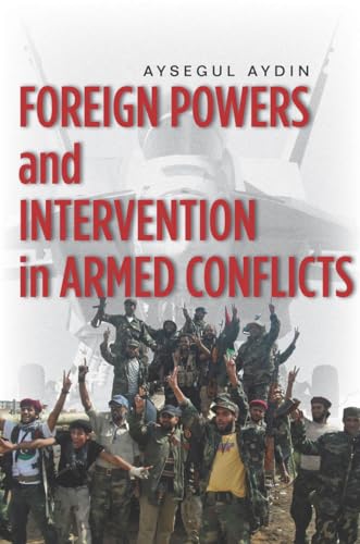 Foreign Powers and Intervention in Armed Conflicts view 2