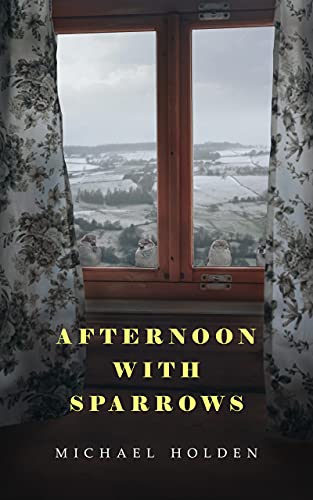 Afternoon, with Sparrows by [Michael Holden]