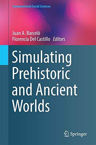Buy Simulating Prehistoric and Ancient Worlds — BookShops.in