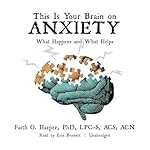 Cover of This Is Your Brain on Anxiety