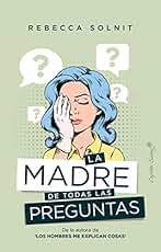 La madre de todas las preguntas (Ensayo)