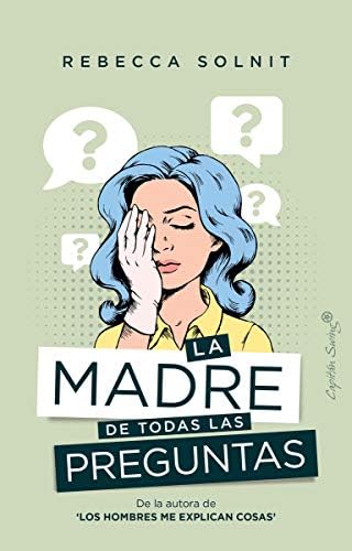 La madre de todas las preguntas (Ensayo)