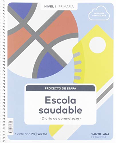 Escola Saudable 1º Educacion Primaria Proxecto Nivel i Naturais Galici
