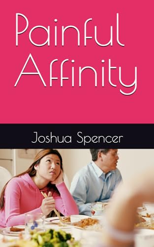  Painful Affinity