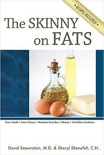 The Skinny on Fats