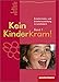 Produktbild Kein Kinderkram!. Die Erzieherinnen- und Erzieherausbildung in Lernfeldern: Kein Kinderkram!: Band 1: Rollenverständnis, Beziehungen, Handlungskonzepte: Schülerband, 2. Auflage, 2008