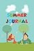 Produktbild Summer journal for kids: Journal Summer Notebook for Children, boys and girls, blank paper, 120 pages, 6''×''9 inches