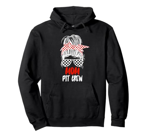Mom Pit Crew Messy Bun Race Track - Bandera de carreras para mujer Sudadera con Capucha