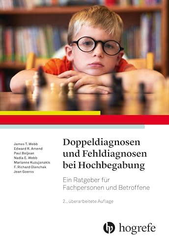 Doppeldiagnosen und Fehldiagnosen bei Hochbegabung: Ein Ratgeber für Fachpersonen und Betroffene