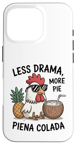 Less Drama More Pie Piena Colada �`�L�� �g���s�J���h�����N �X�}�z�P�[�X iPhone 16 Pro �p