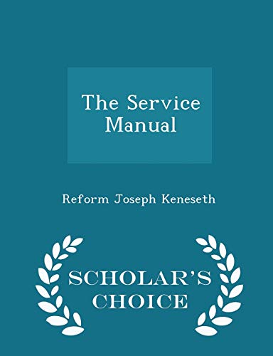 The Service Manual - Scholar's Choice Edition 1298406668 Book Cover