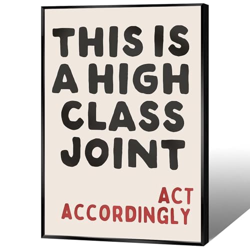 Funky Red And Black Bold Typography Wall Art This Is A High Class Joint Posters Modern Minimalist Picture Funny Quote Wall Decor For Dorm Apartment Bedroom Aesthetic 12x16in Unframed