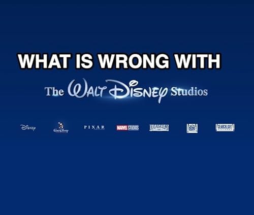 Ep 253: What is wrong with the Disney Studios?
