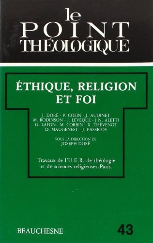 Télécharger Ethique, Religion et Foi PDF