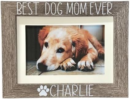 Best Dog Mom Ever personalized picture frame, Dog picture frame, Dog Mom gift