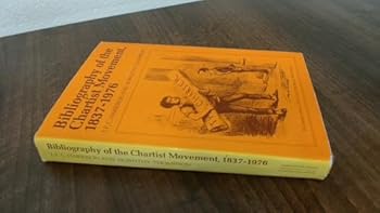 Hardcover Bibliography of the Chartist movement, 1837-1976 Book