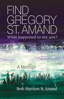 Paperback Find Gregory St. Amand: What happened to my son? Book
