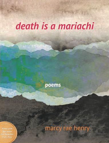 death is a mariachi: poems
