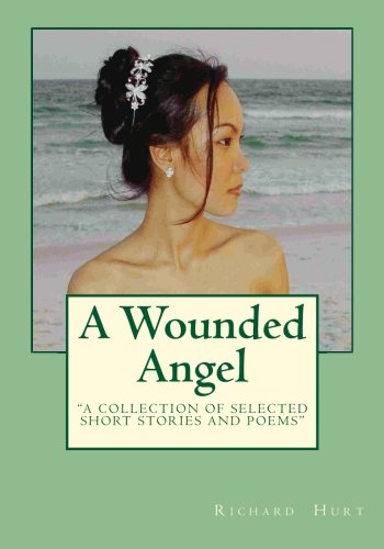 A Wounded Angel 1519118260 Book Cover