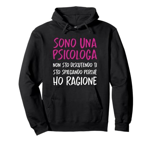 Psicologa Divertente Regalo Laurea Psicologia Donna Felpa con Cappuccio