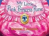 My Little Pink Princess Purse