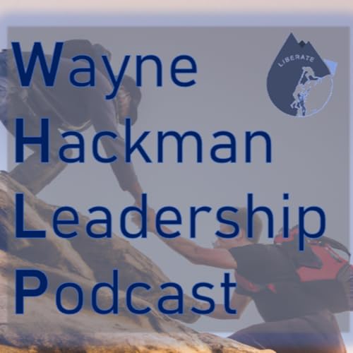 WHLP - The Wayne Hackman Leadership Podcast cover art
