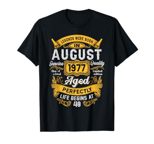 48th Birthday Real Legends August 1977 48 Years Old For Men Camiseta