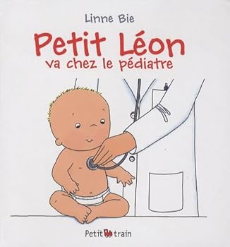 Paperback PETIT LEON VA CHEZ LE PEDIATRE [French] Book